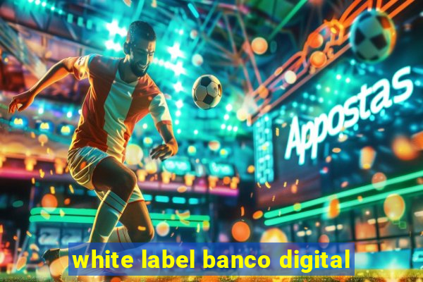 white label banco digital